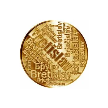 Česká jména - Břetislav - velká zlatá medaile 1 Oz