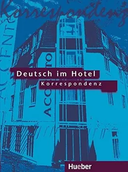 Německý jazyk Deutsch im Hotel Korrespondenz - Paola Barberis, Elena Bruno