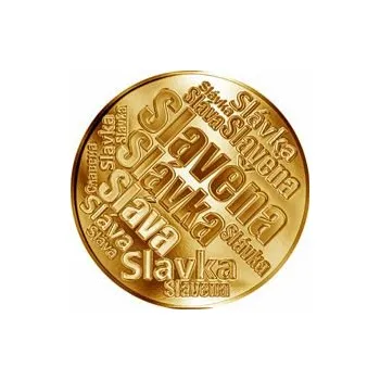 Česká jména - Slavěna - velká zlatá medaile 1 Oz