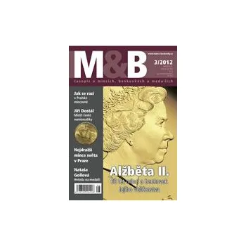 Zlaté Mince - Numismatika Mince a bankovky číslo 03/12