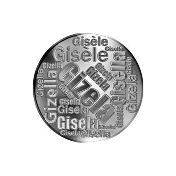 Česká jména - Gizela - velká stříbrná medaile 1 Oz
