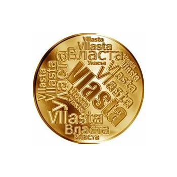 Česká jména - Vlasta - velká zlatá medaile 1 Oz