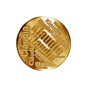 Česká jména - Klaudie - velká zlatá medaile 1 Oz