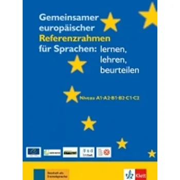 Německý jazyk GEMEINSAMER EUROPÄISCHER REFERENZRAHMEN - TRIM, J., NORTH, B., COSTE, D.