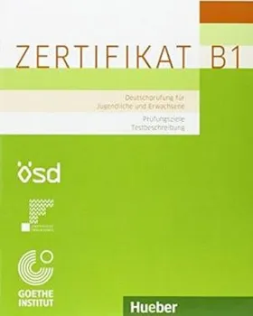 Německý jazyk Goethe - Zertifikat B1 Prüfungsziele, Testbeschreibung - Manuela Glaboniat