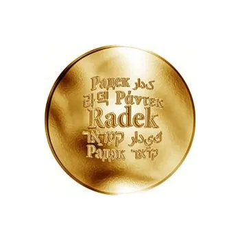 Česká jména - Radek - velká zlatá medaile 1 Oz