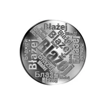 Česká jména - Blažej - velká stříbrná medaile 1 Oz