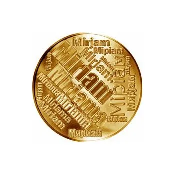 Česká jména - Miriam - velká zlatá medaile 1 Oz