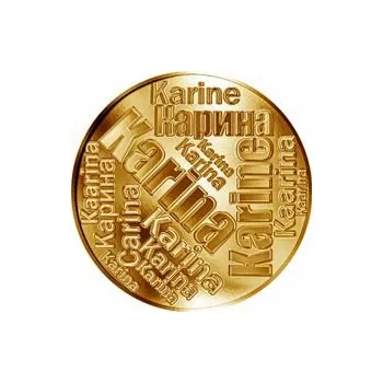 Česká jména - Karina - velká zlatá medaile 1 Oz