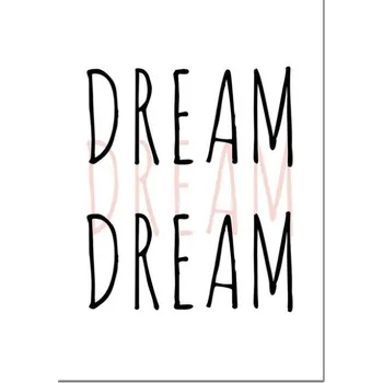 Plakát Plakát Dream 20 x 25 cm