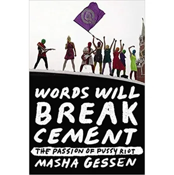 Cizojazyčná kniha Words Will Break Cement - Masha Gessen (EN)