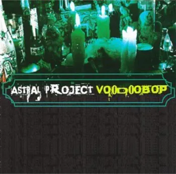 Zahraniční hudba Voodoo Bop - Astral Project [CD]