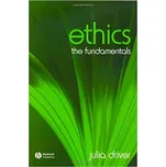 Ethics: The Fundamentals - Julia Driver (EN)