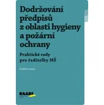 Dodržování předpisů z oblasti hygieny a…
