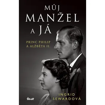Literární biografie Můj manžel a já - Ingrid Seward