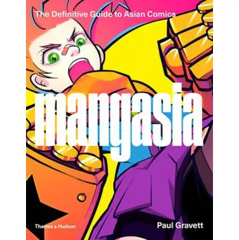 Cizojazyčná kniha Mangasia: The Definitive Guide to Asian Comics – Paul Gravett (EN)