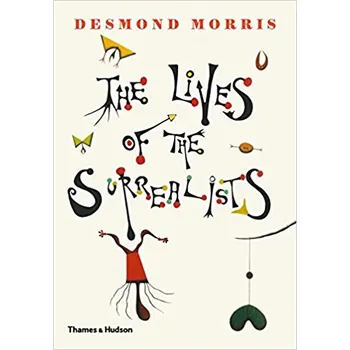 The Lives of the Surrealists - Morris…