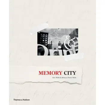 Cizojazyčná kniha Memory City - Alex Webb, Rebecca Norris Webb (EN)