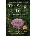 The Songs of Trees - David George…