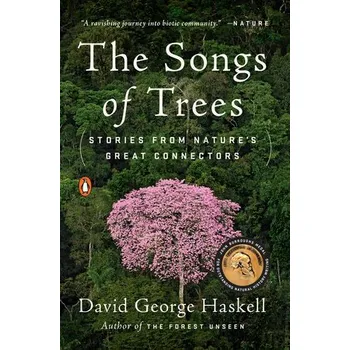Příroda The Songs of Trees - David George Haskell (EN)