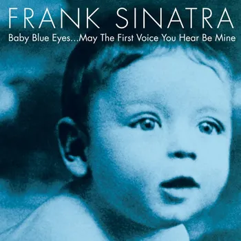 Zahraniční hudba Baby Blue Eyes - Frank Sinatra [LP]