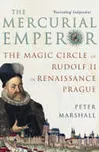 The Mercurial Emperor: The Magic Circle…