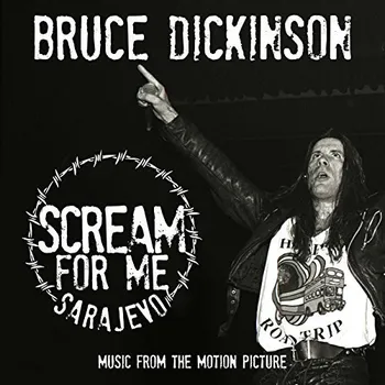 Zahraniční hudba SCREAM FOR ME SARAJEVO -  BRUCE DICKINSON 