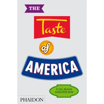 Cizojazyčná kniha The Taste of America - Andrews Colman (EN)