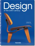 Design of the 20th Century - Charlotte Fiell, Peter Fiell (EN)