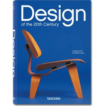 Cizojazyčná kniha Design of the 20th Century - Charlotte Fiell, Peter Fiell (EN)