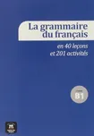 La grammaire du français en 40 leçons…