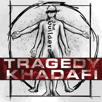 Zahraniční hudba Tragedy Khadafi - Builders (2018) (CD, CLOCD0984)