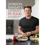 Ultimate Fit Food - Gordon Ramsay´s (EN)