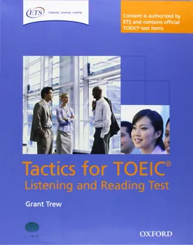 Anglický jazyk TACTICS FOR TOEIC LISTENING AND READING TESTS - TREW, G.