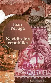 Neviditelná republika - Joan Peruga