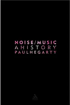 Cizojazyčná kniha Noise / Music - Paul Hegarty (EN)
