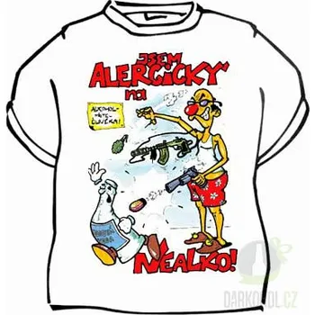 Triko: Jsem alergický na nealko. bílá - XXXL