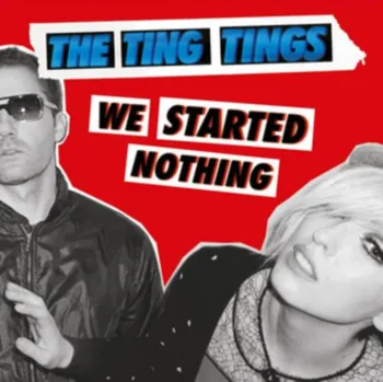 Zahraniční hudba We Started Nothing - Ting Tings [LP]