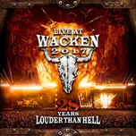 Live At Wacken 2017 - 28 Years Louder…