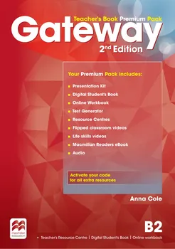 Anglický jazyk Gateway 2nd Edition B2: Teacher's Book Premium Pack – Anna Cole