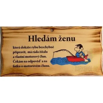 Žertovný předmět Žertovná tabulka nástěnná-Hledám ženu