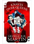 Knaves Over Queens – George R. R.…