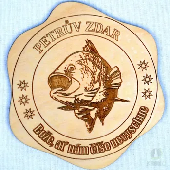 Žertovný předmět Dřevěný podtácek - Petrův zdar Dravá ryba