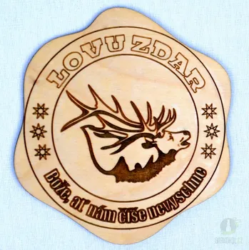 Žertovný předmět Dřevěný podtácek - Lovu zdar