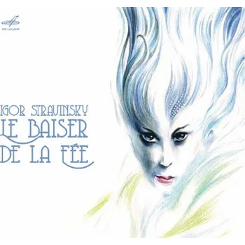 Zahraniční hudba STRAVINSKY,I.: Le baiser dе la fée - Polibek víly (CD) (All-Union Radio & Television Great SO, Gennadi Roshdestvensky)