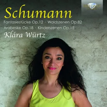 Zahraniční hudba ROBERT SCHUMANN Piano music. Klára Würtz (CD) (Klára Würtz piano)