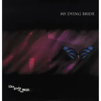 Zahraniční hudba Like Gods of the Sun - My Dying Bride [LP]
