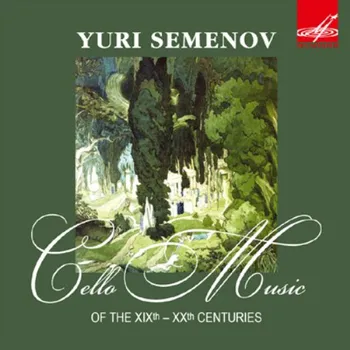 Zahraniční hudba YURI SEMENOV Cello music of 19-20 Centuries (CD) (Ludwig van Beethoven (1770-1827), Johannes Brahms (1833-1897), Gioacchino Rossini (1792-1868), Carl Davidoff (1838-1889), Nikolai Rimsky-Korssakoff (1844-1908), Alexander Glasunow (1865-1936), Alexander)