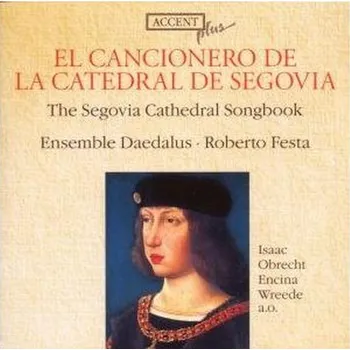 Zahraniční hudba ISAAC-OBRECHT-BUSNOIS: The Segovia Cathedral Songbook (CD) (ACCENT)