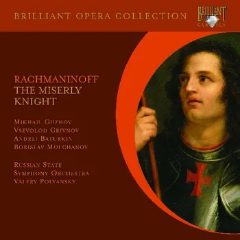 Zahraniční hudba RACHMANINOV,S.: The Miserly Knight - Lakomý rytíř (CD) (BRILLIANT CLASSICS)